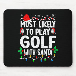 Wahrscheinlich spielt mit Santa Golf Lustige Übere Mousepad