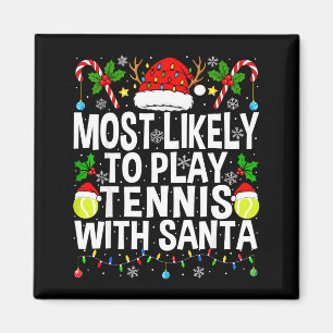 Wahrscheinlich spielt mit Santa Tennis Lustiger We Magnet