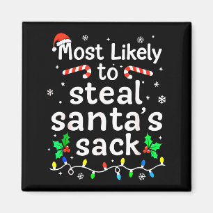 Wahrscheinlich stiehlt die Familie Santa's Sack We Magnet