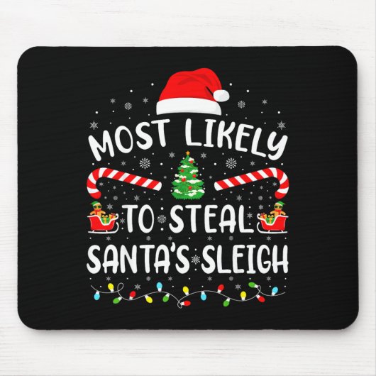 Wahrscheinlich stiehlt Weihnachtsmann-Schlitten Fa Mousepad (Vorne)