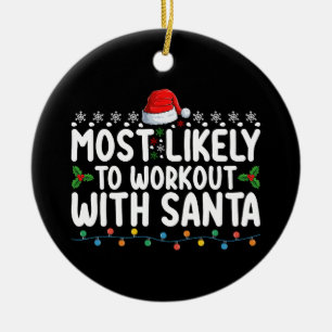 Wahrscheinlich trainiert mit Santa Gym Weihnachten Keramik Ornament