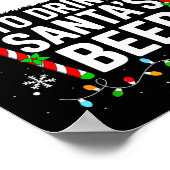 Wahrscheinlich trinkt Santa's Bier Lustiger Trinks Poster (Ecke)