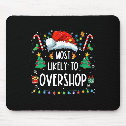 Wahrscheinlich überladen Shopping Crew Weihnachten Mousepad (Vorne)