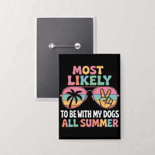 Wahrscheinlich verbringt sie den ganzen Sommer mit Button