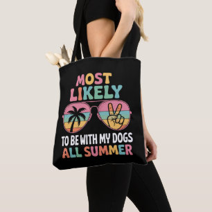 Wahrscheinlich verbringt sie den ganzen Sommer mit Tasche