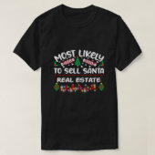 Wahrscheinlich verkaufen Santa Real Anwesen lustig T-Shirt (Design vorne)