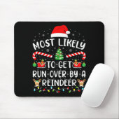 Wahrscheinlich von einem Rentier überfahren werden Mousepad (Mit Mouse)