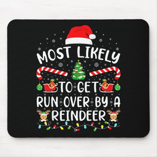 Wahrscheinlich von einem Rentier überfahren werden Mousepad (Vorne)
