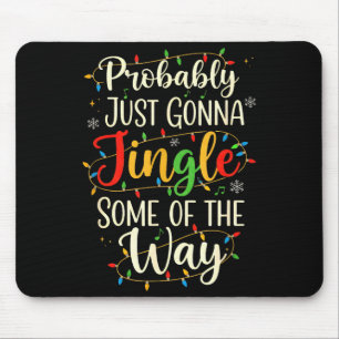 Wahrscheinlich werde ich einfach irgendwie Weihnac Mousepad