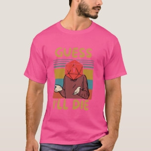 Wahrscheinlich werde ich sterben, Vintage, lustige T-Shirt