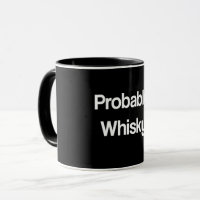 Wahrscheinlich Whisky