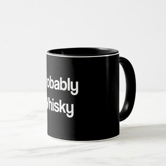 Wahrscheinlich Whisky Tasse (VorderseiteRechts)