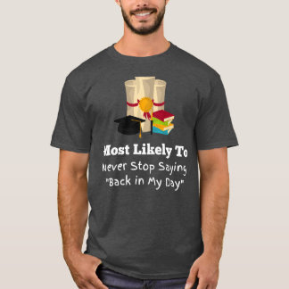 Wahrscheinlich wieder in meinem Tag lustige Abschl T-Shirt