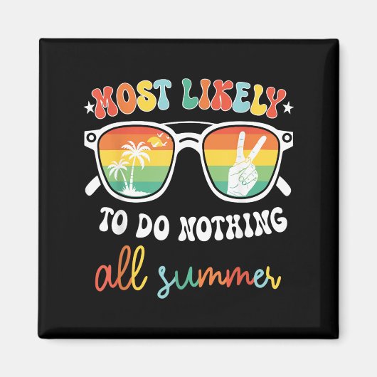 Wahrscheinlich wird am Ende des Sommers nichts get Magnet (Vorne)