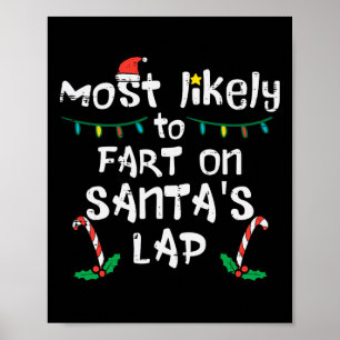 Wahrscheinlich wird er auf dem Schoß von Santa fur Poster