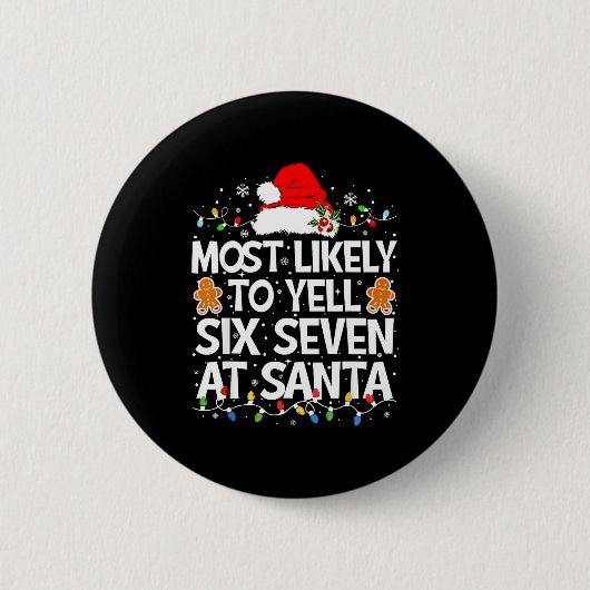 Wahrscheinlich wird er bei Santa 67 Sechs Sieben s Button (Vorderseite)