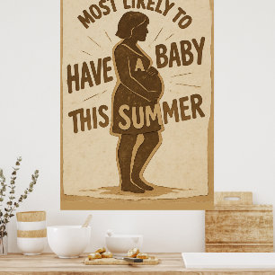 Wahrscheinlich wird er diesen Sommer ein Baby beko Poster