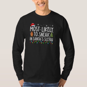 Wahrscheinlich wird er sich in Santas Schlitten ei T-Shirt