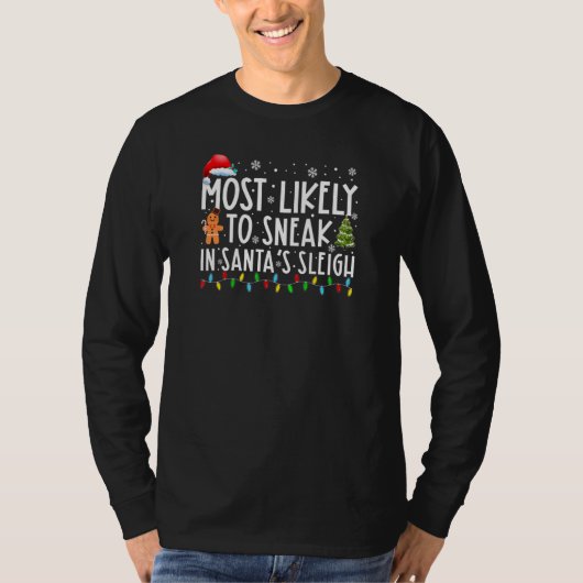 Wahrscheinlich wird er sich in Santas Schlitten ei T-Shirt (Vorderseite)