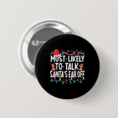 Wahrscheinlich wird er/sie Santa das Ohr abkauen F Button (Vorne & Hinten)