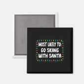 Wahrscheinlich wird man mit Santa Ski fahren - Lus Magnet (Vorderseite/Rückseite)