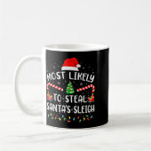 Wahrscheinlich wird Santas Schlitten gestohlen Fam Kaffeetasse (Links)