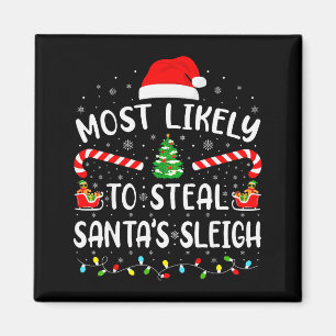 Wahrscheinlich wird Santas Schlitten gestohlen Fam Magnet