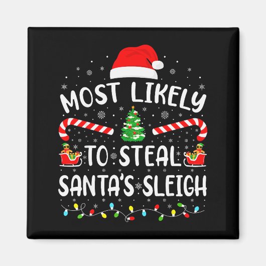 Wahrscheinlich wird Santas Schlitten gestohlen Fam Magnet (Vorne)