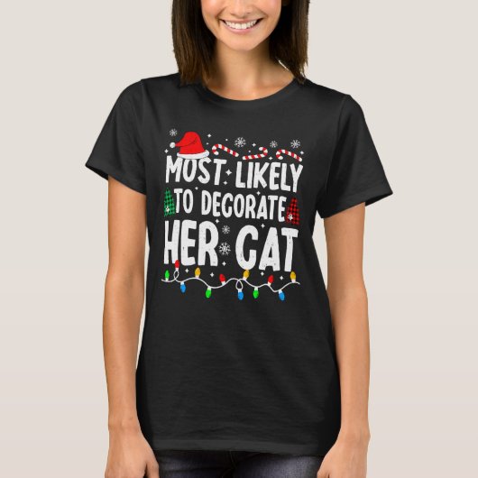 Wahrscheinlich wird sie ihre Katze lustig passend T-Shirt (Vorderseite)
