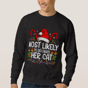 Wahrscheinlich wird sie ihre Katzenfamilie passend Sweatshirt