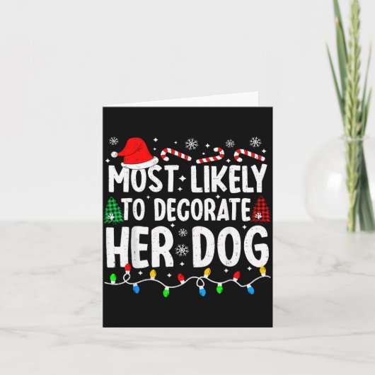 Wahrscheinlich wird sie ihren Hund lustig passend Karte (Vorderseite)
