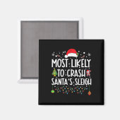 Wahrscheinlich wird Weihnachten Santas Schlitten z Magnet (Vorderseite/Rückseite)