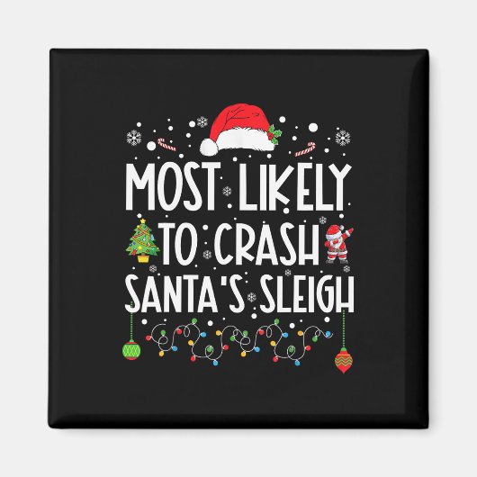 Wahrscheinlich wird Weihnachten Santas Schlitten z Magnet (Vorne)