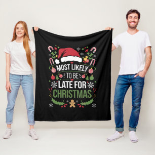 Wahrscheinlich zu spät zu Weihnachten Lustige Fami Fleecedecke