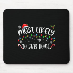 Wahrscheinlich Zuhause Weihnachtsmannmütze Familie Mousepad