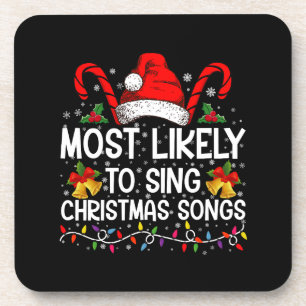 Wahrscheinlichste, um Weihnachtslieder zu singen Getränkeuntersetzer