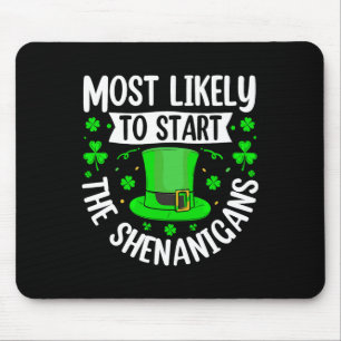 Wahrscheinlichster Starter des Schabernacks Lustig Mousepad