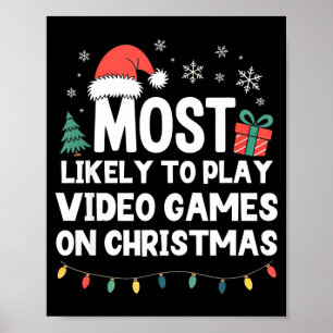 Wahrscheinlichster Videospieler an Weihnachten Gam Poster