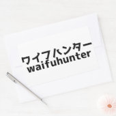 Waifu Hunter Rechteckiger Aufkleber (Umschlag)