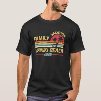 Waikiki Beach Hawaii Family Vacation 2025 Matching T-Shirt