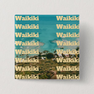 Waikiki, Honolulu, Oahu, Hawaii Button