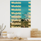 Waikiki, Honolulu, Oahu, Hawaii Poster (Küche)