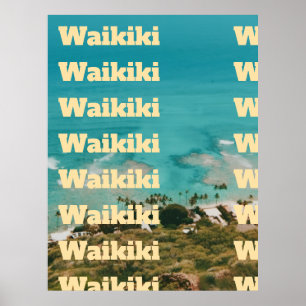 Waikiki, Honolulu, Oahu, Hawaii Poster