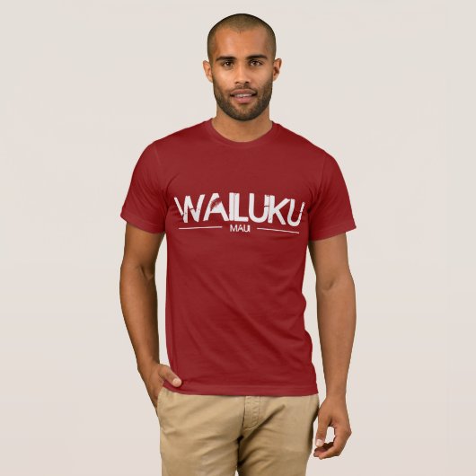 Wailuku, Maui-T - Shirt (Vorne ganz)