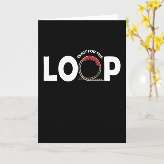 Wait For The Loop Rollercoaster Karte (Gelbe Blume)