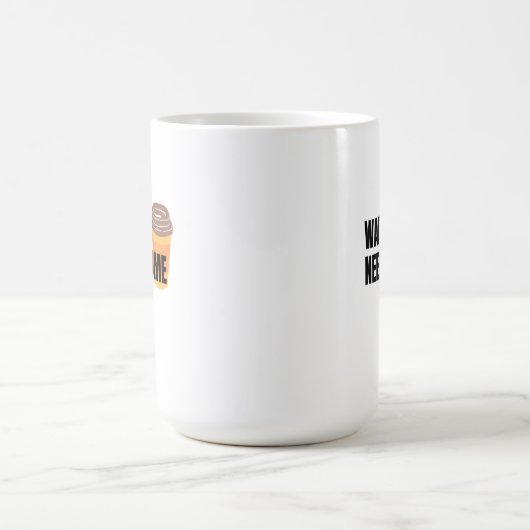 Wait, I Need Coffee – Funny Coffee Cup Quote Desig Kaffeetasse (Mittel)