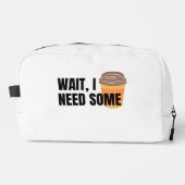 Wait, I Need Coffee – Funny Coffee Cup Quote Desig Waschbeutel (Vorderseite)