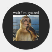 Wait I'm Goated Funny Thinking Monkey Meme Brainro Runder Aufkleber (Vorderseite)