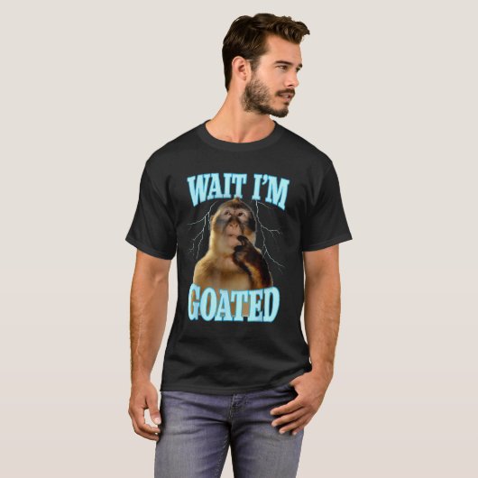 Wait I'm Goated Funny Thinking Monkey Meme Brainro T-Shirt (Vorne ganz)