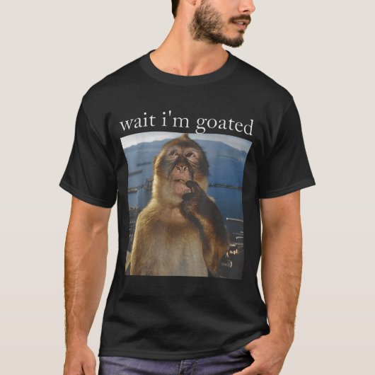 Wait I'm Goated Funny Thinking Monkey Meme Gen Z H T-Shirt (Vorderseite)
